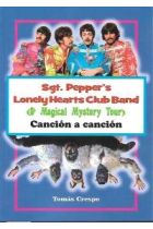 Sgt. Pepper's lonely hearts club band (& Magical Mystery Tour). Canción a canción