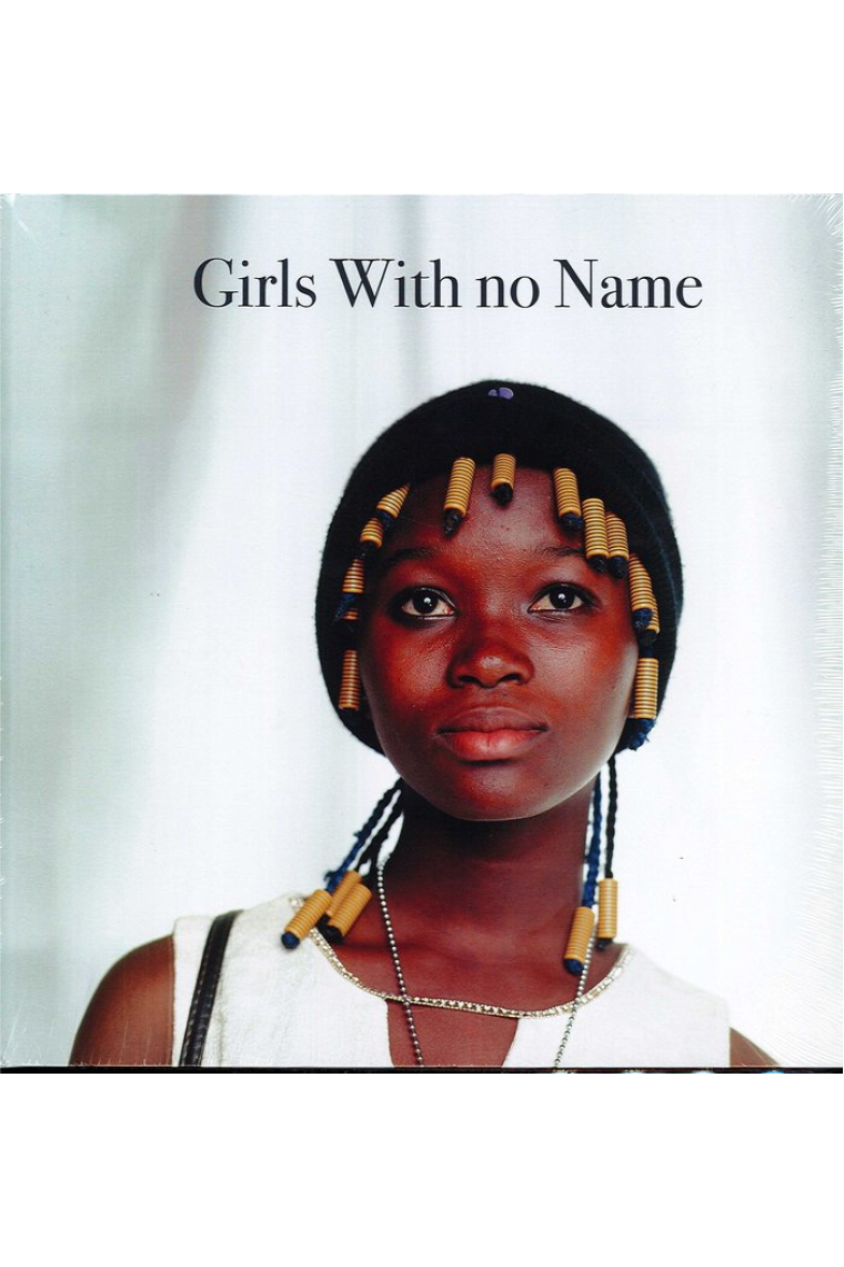 Girls with no name