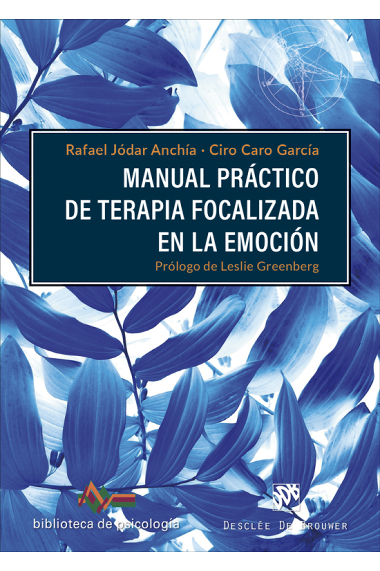 Manual práctico de terapia focalizada en la emoción