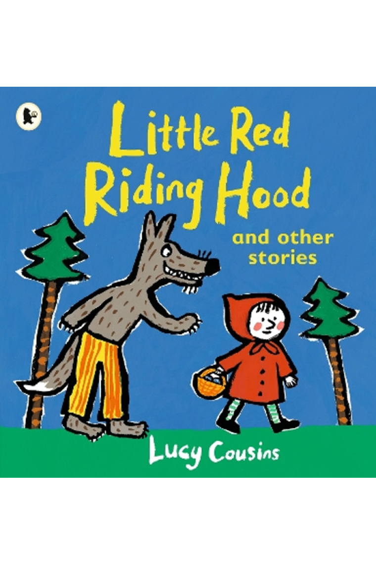 Little Red Riding Hood and Other Stories