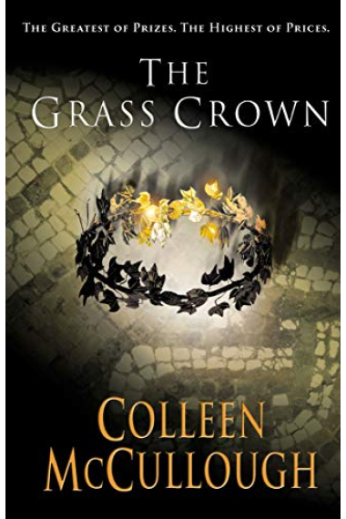 The Grass Crown (Masters of Rome)