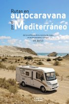 Rutas en autocaravana por el Mediterráneo