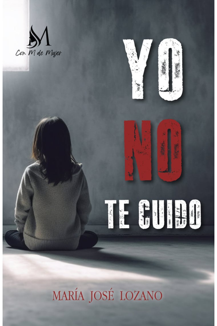 YO NO TE CUIDO