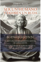 Ser un humano y también un Buda. El séptuple entrenamiento mental de Longchenpa