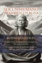 Ser un humano y también un Buda. El séptuple entrenamiento mental de Longchenpa