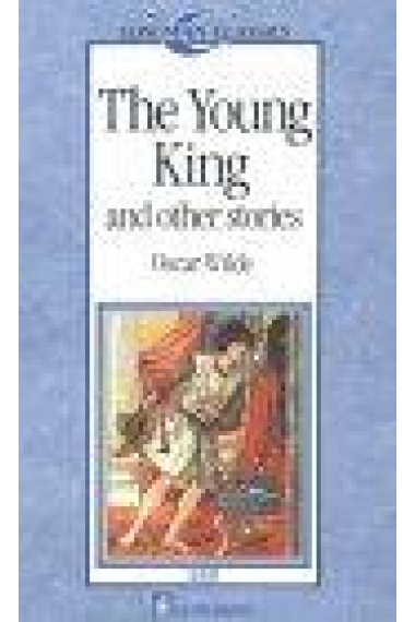 The young king and other stories. Stage 3