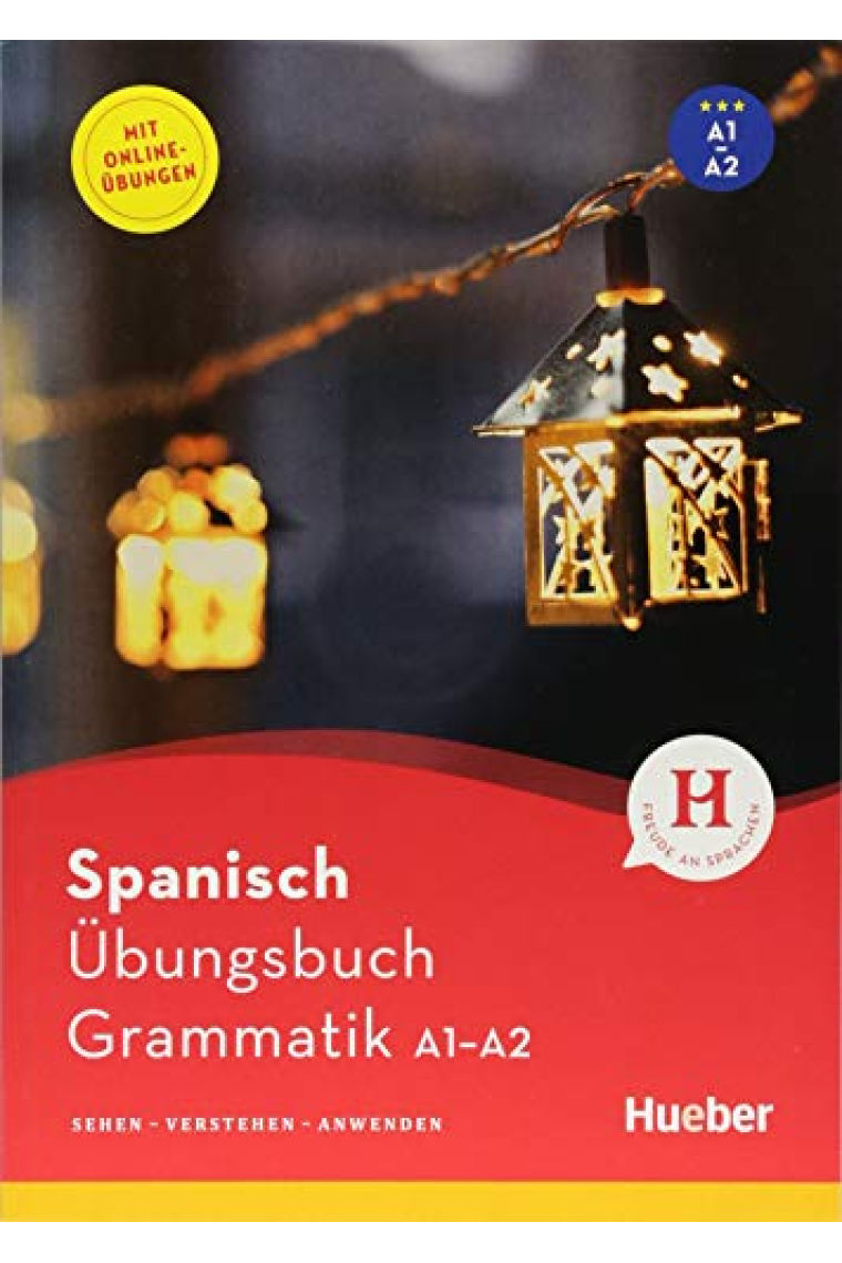 Spanisch - Übungsbuch Grammatik A1-A2: Sehen - Verstehen - Anwenden / Buch