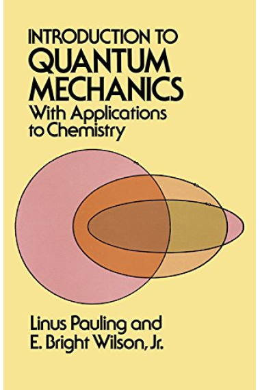 Introduction to Quantum Mechanics with Applications to Chemistry (Dover Books on Physics)