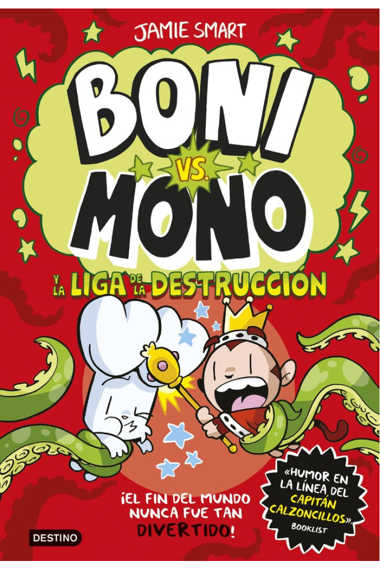 BONI VS MONO 3. BONI VS MONO Y LA LIGA DE LA DESTRUCCIÓN