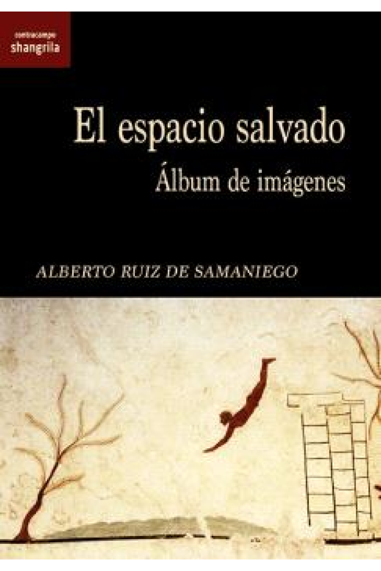 El espacio salvado. Álbum de imágenes