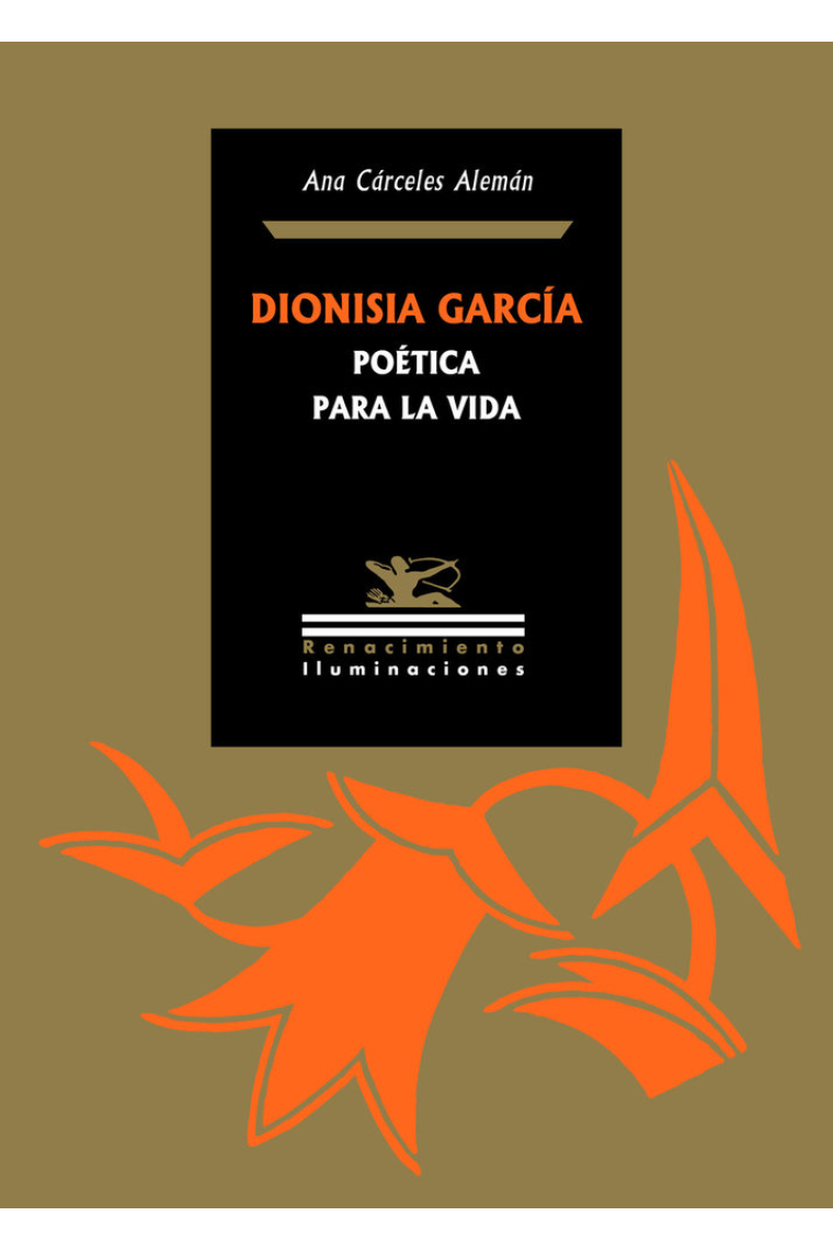 Dionisia García: poética para la vida