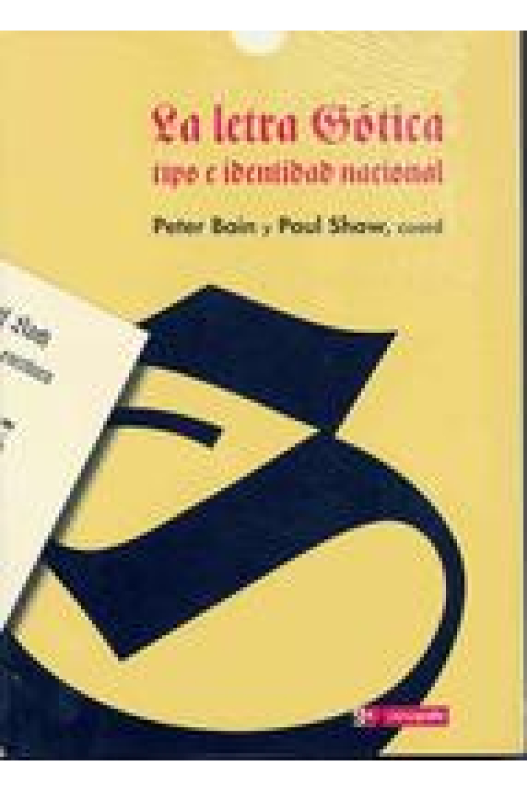 La Letra gótica tipo e identidad nacional ; cuaderno de escritura