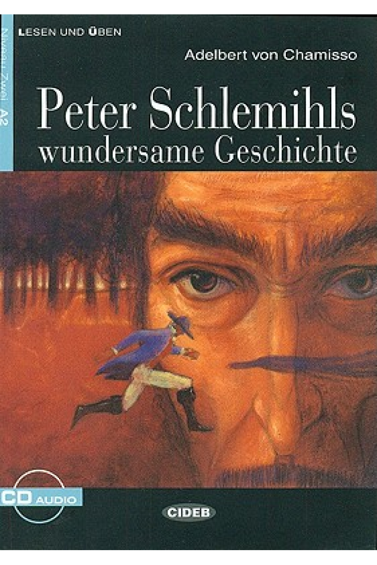 Lesen und üben - Peter Schleimihls wundersame Geschuchte - Niveau 2 - A2