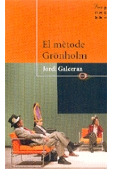 El métode Grönholm