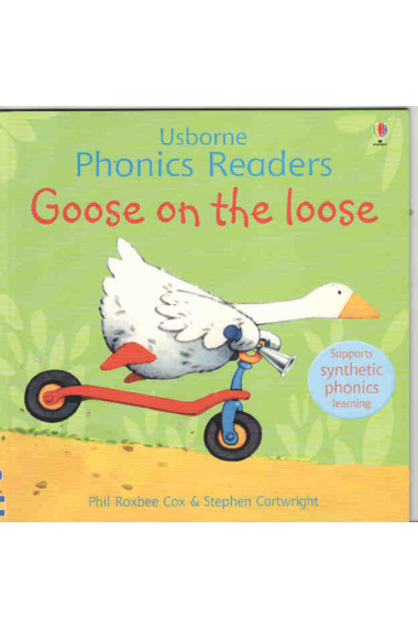 Goose on the loose (Usborne (Phonics Readers)