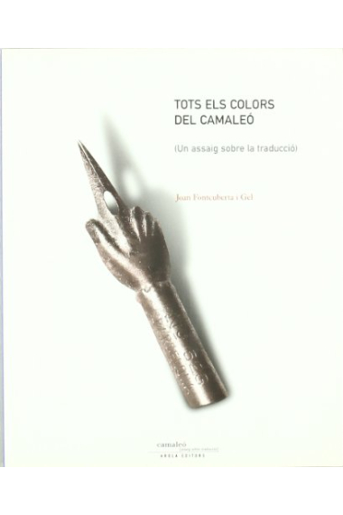 Tots els colors del camaleó: un assaig sobre la traducció