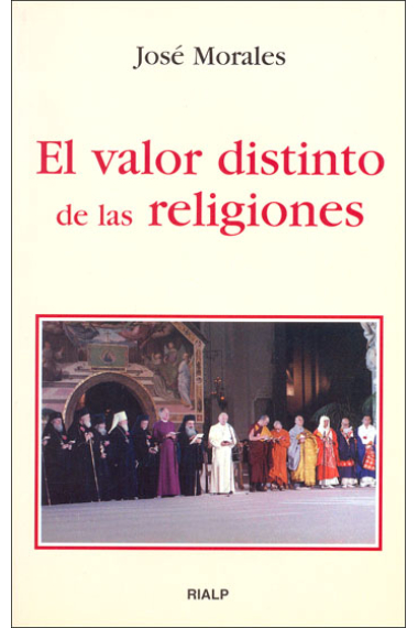 El valor distinto de las religiones