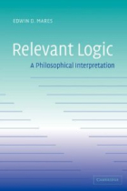 Relevant logic: a philosophical interpretation