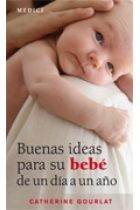 Buenas ideas para su bebe de un día a un año