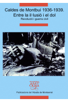 Caldes de Montbui 1936-1939. Entre la revolusió i guerra civil