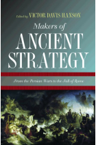 Makers of ancient strategy: from the Persian Wars to the fall of Rome