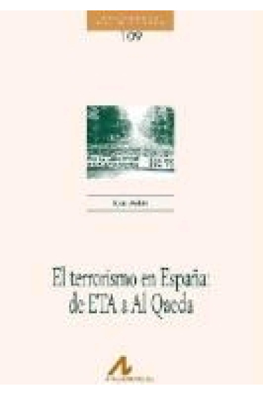 El terrorismo en España: de ETA a Al Qaeda