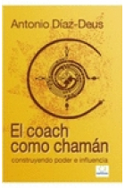 El coach como chamán