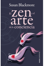 El Zen y el arte de la conciencia