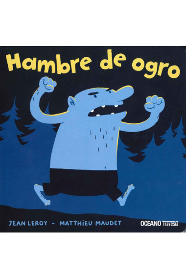 Hambre de ogro