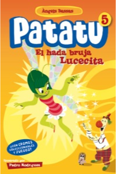 Patatu 5. El hada bruja Lucecita