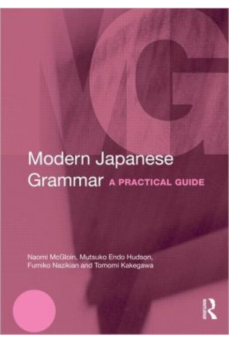 Modern Japanese Grammar: A Practical Guide