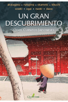 Un gran descubrimiento. Doce cuentos japoneses