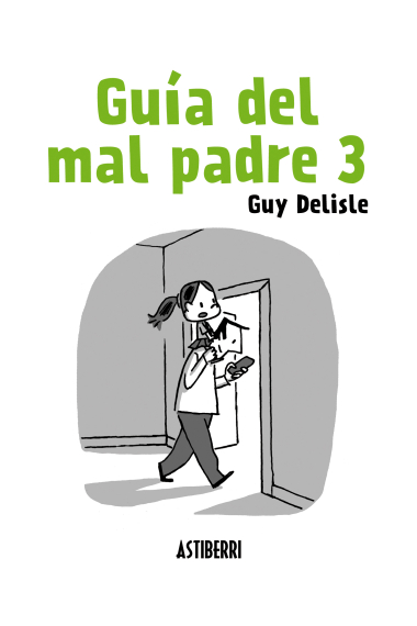 Guía del mal padre 3