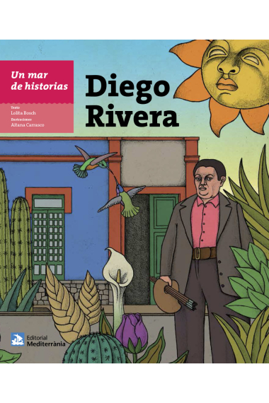 Un mar de historias: Diego Rivera