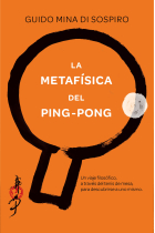 Metafísica del ping-pong