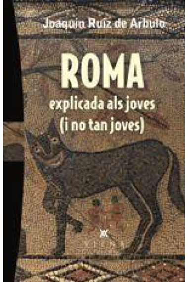 Roma explicada als joves (i no tan joves)