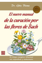 Guía práctica de la curación por las flores de Bach