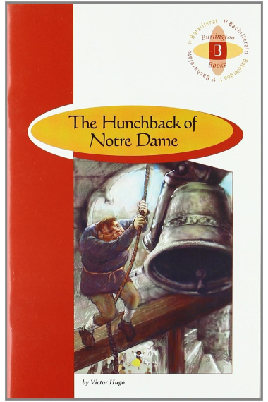 The Hunchback of Notre Dame - Burlington Original Reader - 1º BACH