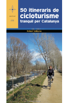 50 itineraris de cicloturisme tranquil per Catalunya