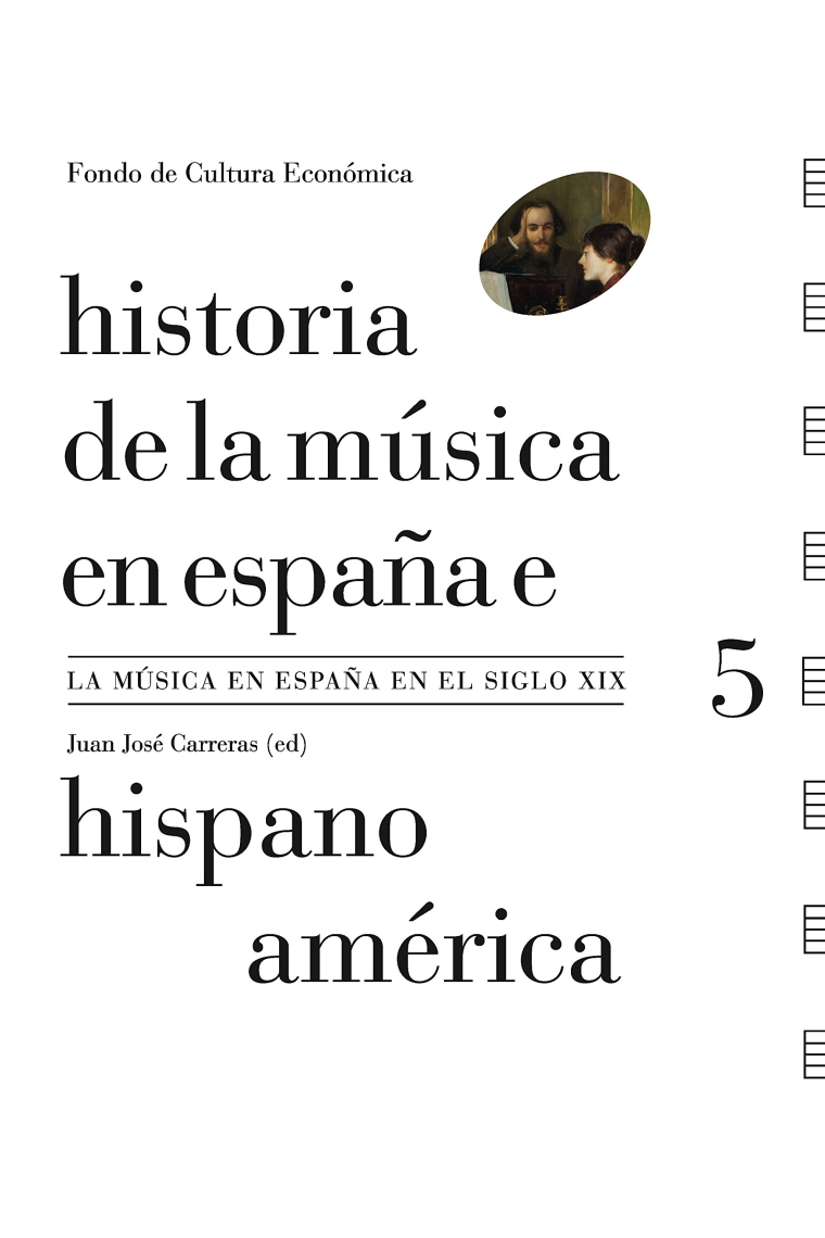 Historia de la música en España e Hispanoamérica. Vol.5: La música en España en el siglo XIX