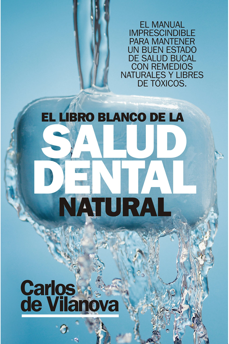 El libro blanco de la salud dental