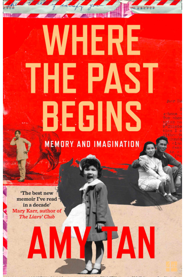 Where The Past Begins: A Writer's Memoir