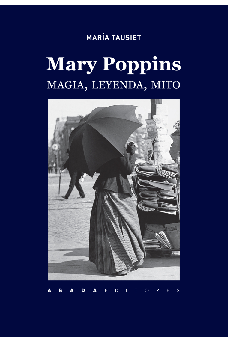 Mary Poppins: magia, leyenda, mito