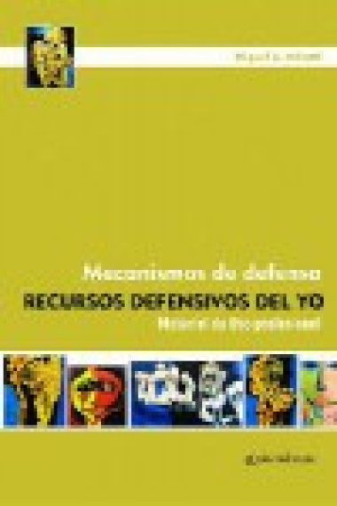 Mecanismos de defensa.Recursos defensivos del yo