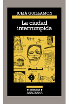 La ciudad interrumpida