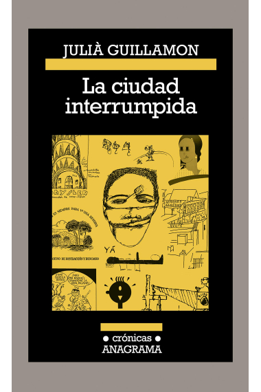 La ciudad interrumpida