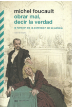 Obrar mal, decir la verdad: la función de la confesión en la justicia