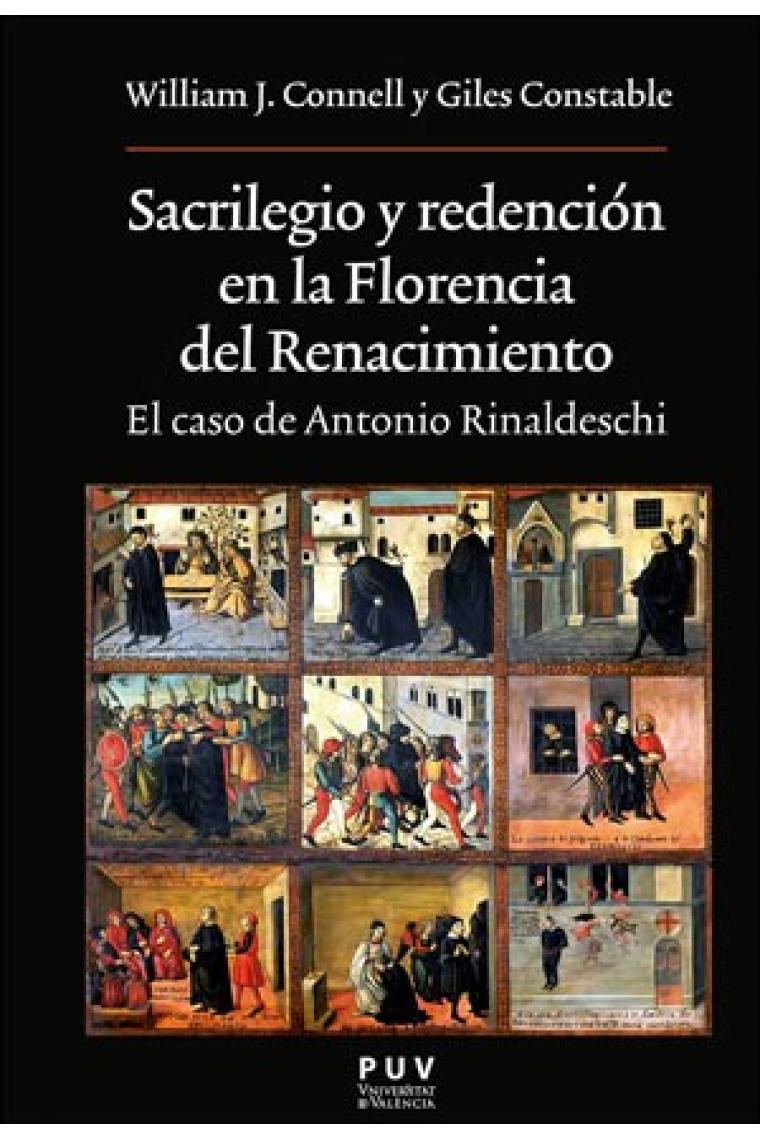 Sacrilegio y redención en la Florencia del Renacimiento. El caso de Antonio Rinaldeschi