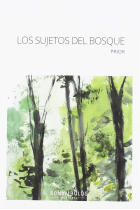 Los sujetos del bosque