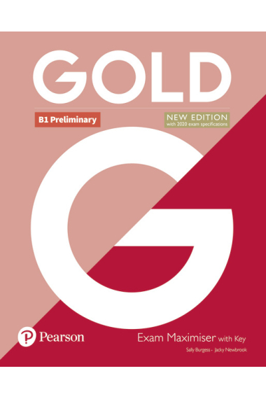 Gold B1 Preliminary New Edition Exam Maximiser with Key